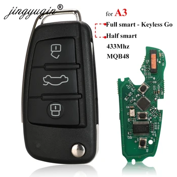 jingyuqin Audi A3 S3 MQB48 KeylessGo / Yarı Akıllı Uzaktan Anahtar 3 Düğme Katlanır Kapak Akıllı Araba Anahtarı Fob 433MHz