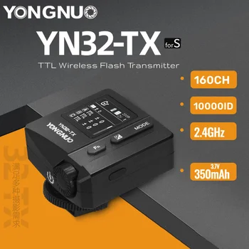 YONGNUO TTL Kablosuz Flaş Verici YN32-TX HSS Tetik Mi Sıcak Ayakkabı Arayüzü Sony Aynasız Kamera
